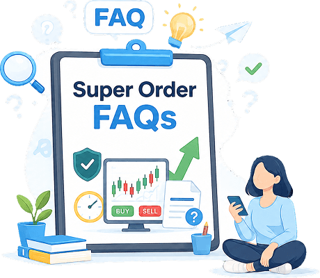 Super Order FAQs